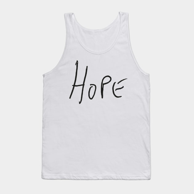 Hope - Misha Collins Handwriting - black font Tank Top by MeowOrNever